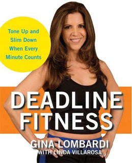 Deadline Fitness Is A New Book By Gina Lombardi.