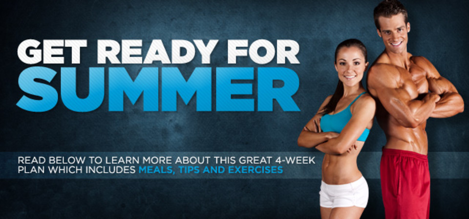 Get Ready For Summer A 4 Week Plan For Beginners Intermediates Men And Women