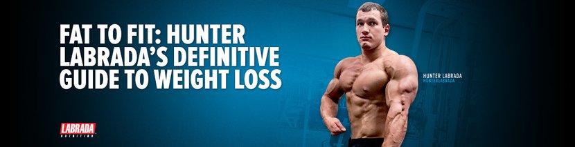 Fat To Fit: Hunter Labrada's Definitive Guide To Weight Loss