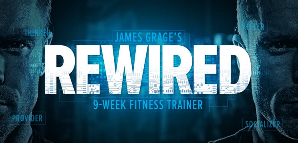 James Grage Rewired 9-Week Fitness Trainer